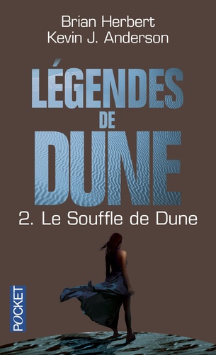 Légendes de Dune Tome 2 : Le Souffle de Dune
