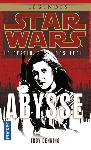 Star Wars, le destin des Jedi Tome 3 : Abysse