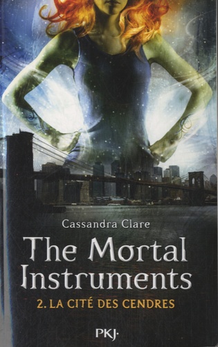 The Mortal Instruments Tome 2 : La cité des cendres