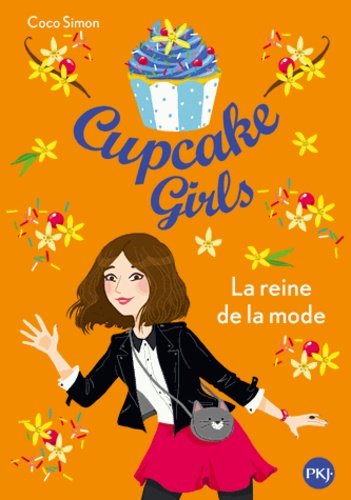Cupcake Girls Tome 2 : La reine de la mode
