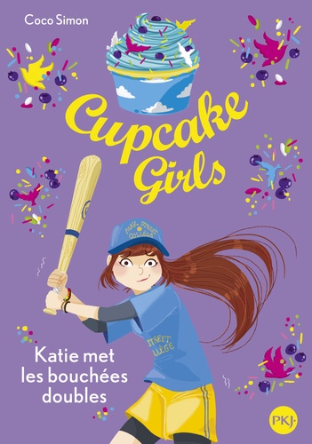 Cupcake Girls Tome 5 : Katie met les bouchées doubles