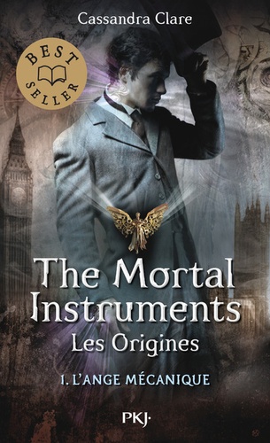 La Cité des Ténèbres/The Mortal Instruments - Les Origines Tome 1 : L'ange mécanique