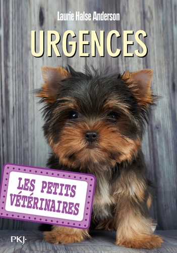 Les Petits Vétérinaires Tome 19 : Urgences