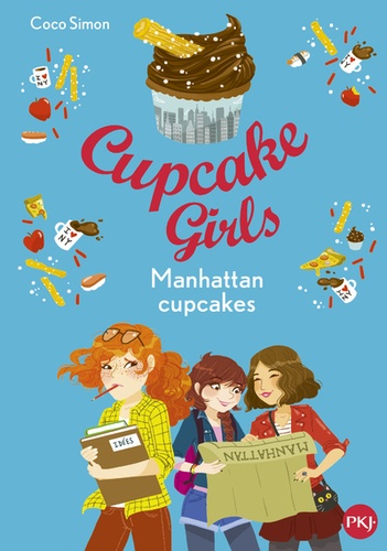 Cupcake Girls Tome 16 : Manhattan cupcakes
