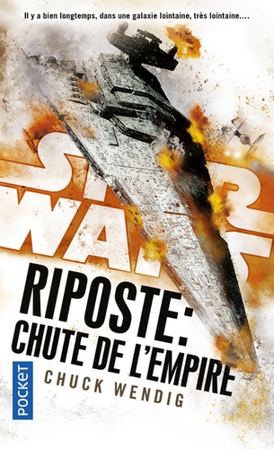 Star Wars - Riposte Tome 3 : Chute de l'Empire