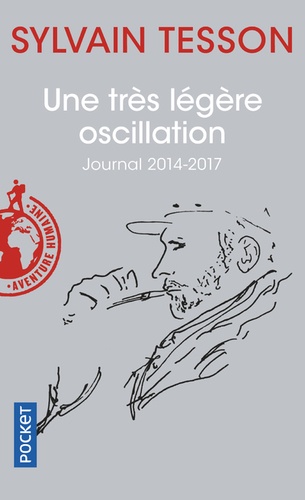 Une très légère oscillation. Journal 2014-2017