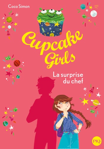 Cupcake Girls Tome 17 : La surprise du chef