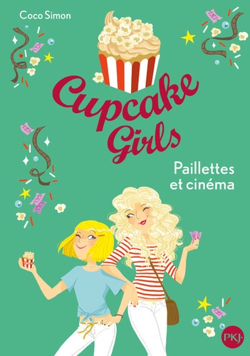 Cupcake Girls Tome 19 : Paillettes et cinéma