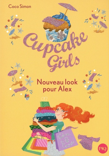 Cupcake Girls Tome 20 : Nouveau look pour Alex