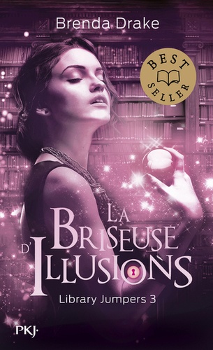 Library Jumpers Tome 3 : La briseuse d'illusions