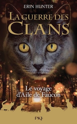 La Guerre des Clans (Hors-série) : Le voyage d'Aile de Faucon