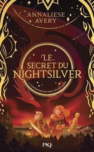Le Secret du Nightsilver Tome 2 : L'expédition de tous les dangers