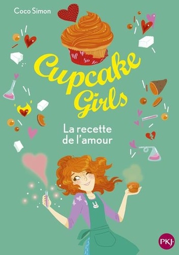 Cupcake Girls Tome 28 : La recette de l'amour