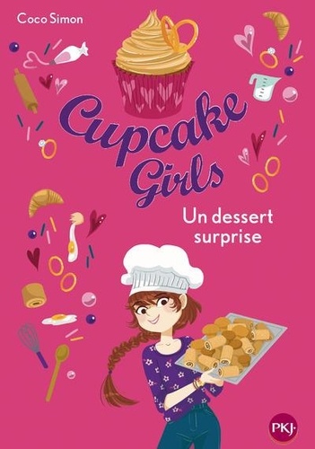 Cupcake Girls Tome 29 : Un dessert surprise