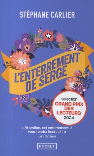 L'enterrement de Serge. Edition revue et corrigée