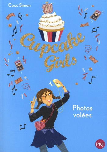 Cupcake Girls Tome 30 : Photos volées