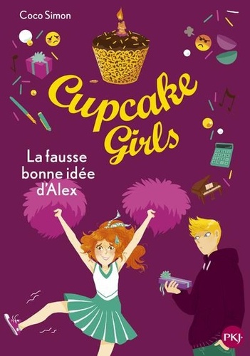 Cupcake Girls Tome 32 : La fausse bonne idée d'Alex