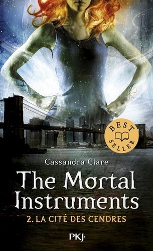 The Mortal Instruments - La cité des ténébres Tome 2 : La cité des cendres