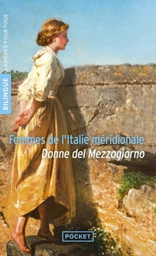 Femmes de l'Italie méridionale. Edition bilingue français-italien
