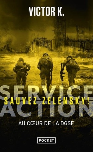 Service action. Sauvez Zelensky !