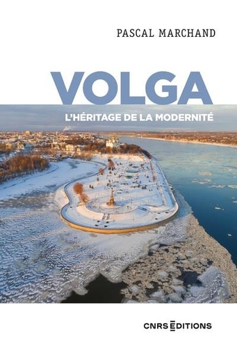 Volga. L'héritage de la modernité