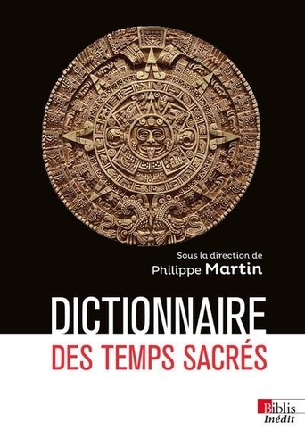 Dictionnaire des temps sacrés