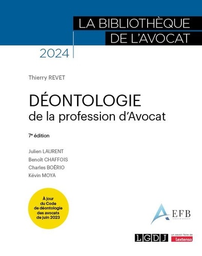 Déontologie de la profession d'avocat. 7e édition