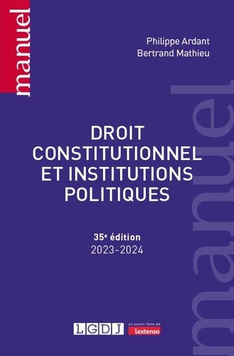 Droit constitutionnel et institutions politiques. Edition 2023-2024