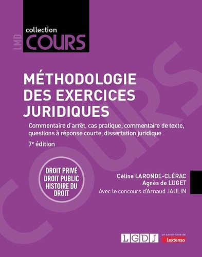 Méthodologie des exercices juridiques. 5 exercices, 3 disciplines, 7e édition