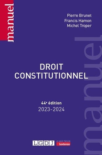 Droit constitutionnel. Edition 2023-2024