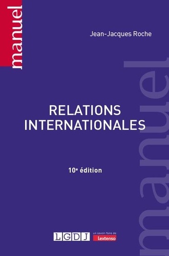 Relations internationales. 10e édition