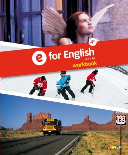 Anglais 4e A2 - B1. E for English. Workbook