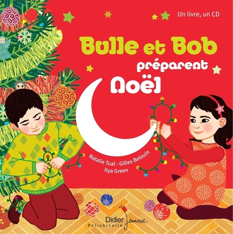 Bulle et Bob : Bulle et Bob préparent Noël. Avec 1 CD audio