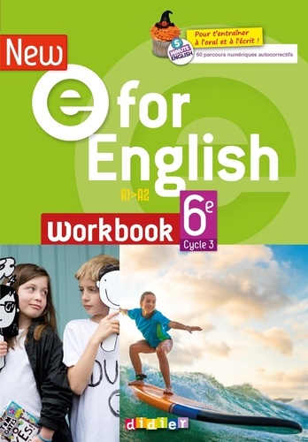 New E For English 6e Cycle 3. Workbook A1>A2, Edition 2021