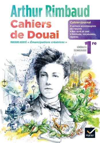 Cahiers de Douai 1re générale et technologique. Arthur Rimbaud