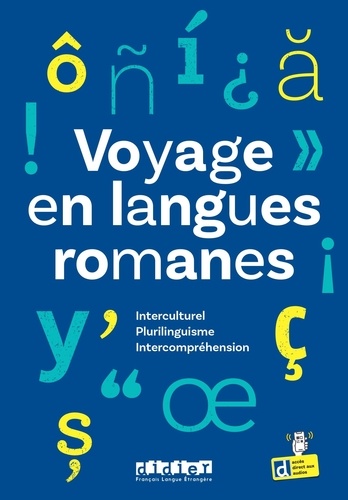 Voyage en langues romanes. Plurilinguisme, interculturel, intercompréhension