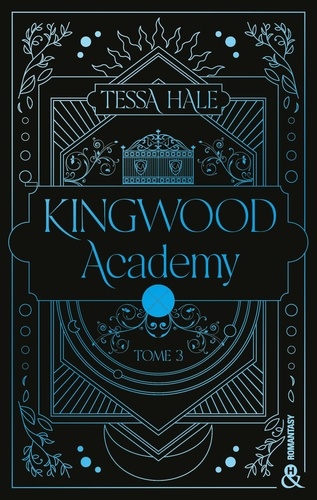 Kingwood Academy Tome 3