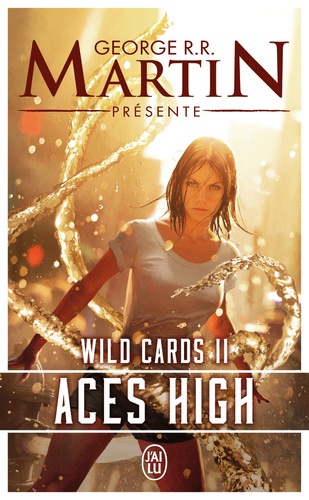 Wild Cards Tome 2 : Aces High