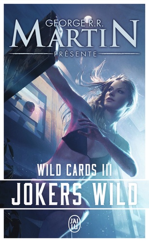Wild Cards Tome 3 : Jokers Wild