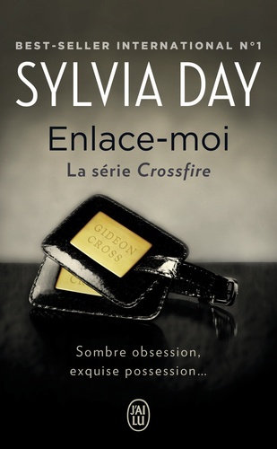 Crossfire Tome 3 : Enlace-moi