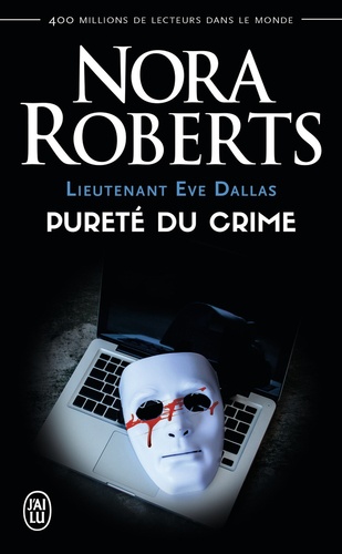 Lieutenant Eve Dallas Tome 15 : Pureté du crime