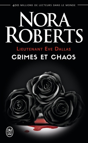 Lieutenant Eve Dallas : Crimes et chaos. Tome 31.5, L'ombre du crime ; Tome 33.5, Dans l'enfer du crime ; Tome 37.5, Crimes pour vengeance