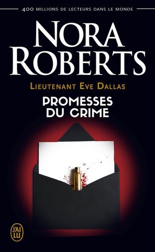 Lieutenant Eve Dallas Tome 28 : Promesses du crime