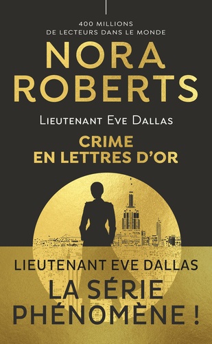 Lieutenant Eve Dallas Tome 50 : Crime en lettres d'or