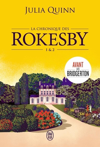 La chronique des Rokesby Tomes 1 & 2 : A cause de Bridgerton ; Un petit mensonge
