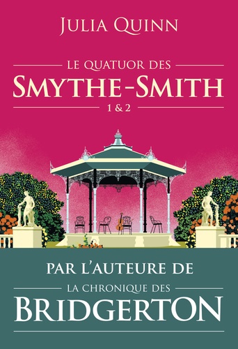 Le quatuor des Smythe-Smith Tomes 1 & 2 : Un goût de paradis ; Sortilège d'une nuit d'été