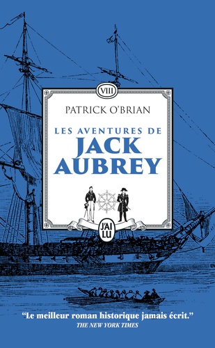 Les aventures de Jack Aubrey Tome 8 : L'exilée ; Une mer couleur de vin