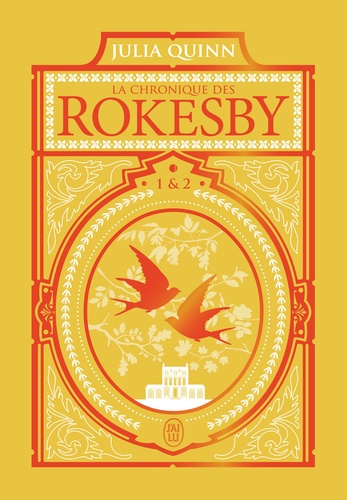 La chronique des Rokesby Tomes 1 & 2 : A cause de Bridgerton ; Un petit mensonge. Edition de luxe