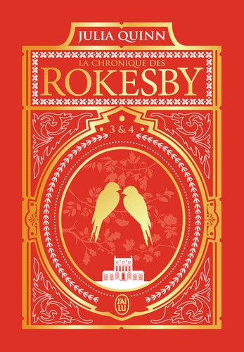 La chronique des Rokesby Tome 3 & 4 : L'autre Mlle Bridgerton ; Tout commença par un esclandre. Edition de luxe