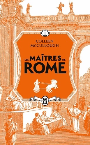 Les maîtres de Rome Tome 1 : L'amour et le pouvoir